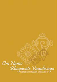 Om Namo Bhagavate Vasudevaya